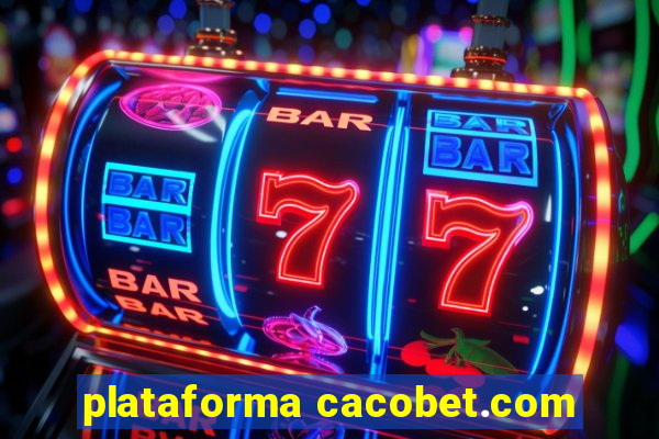 plataforma cacobet.com